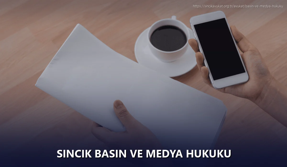 Sincik Basın ve Medya Hukuku
