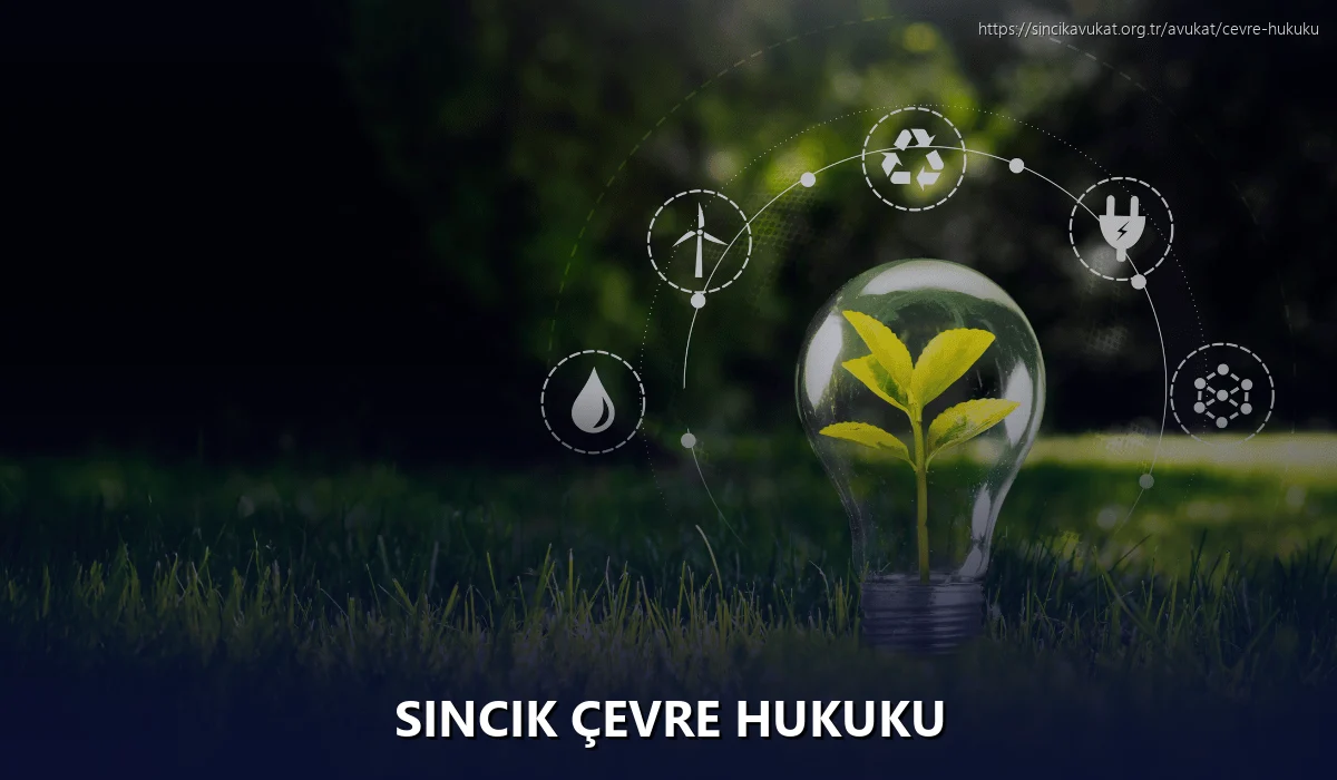 Sincik Çevre Hukuku