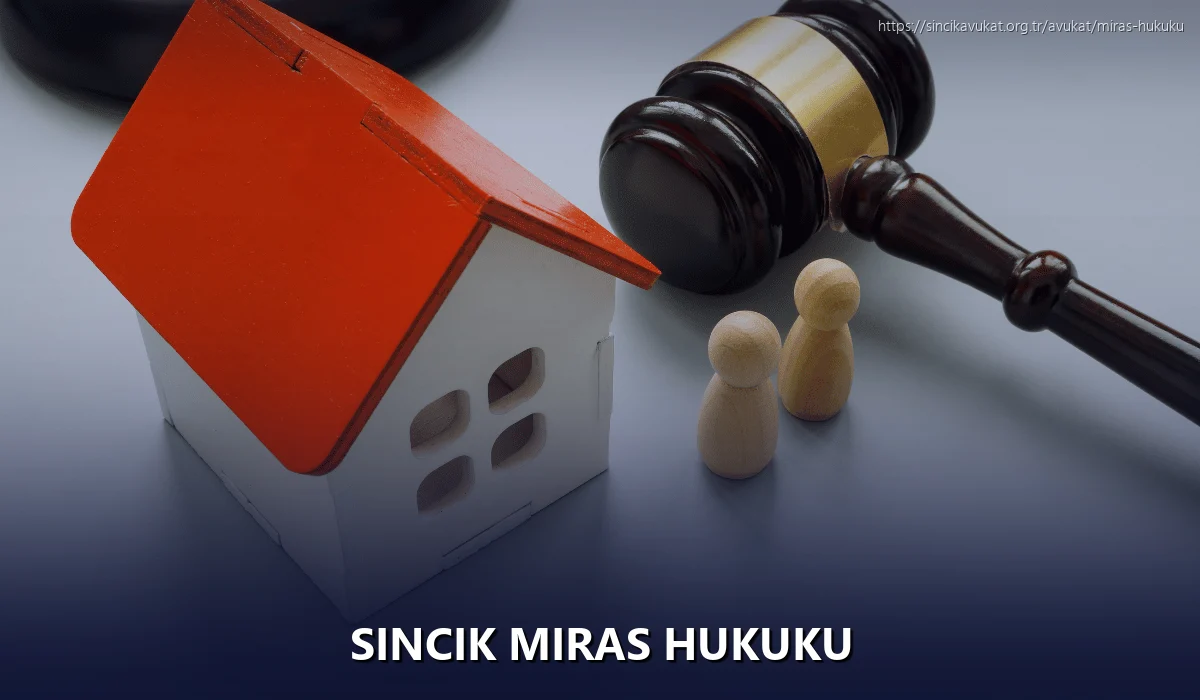 Sincik Miras Hukuku